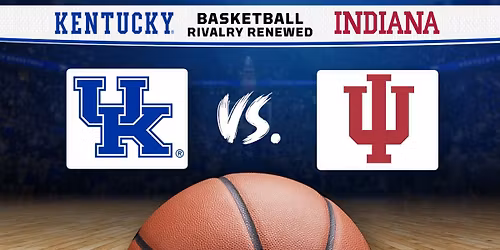 Kentucky Wildcats vs. Indiana Hoosiers