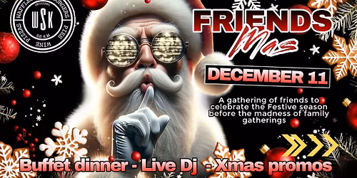 Friendsmas @ Whisk Wine Bar