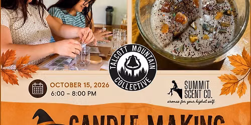 Fall Candle-Making Workshop at Talcott Mountain Collective