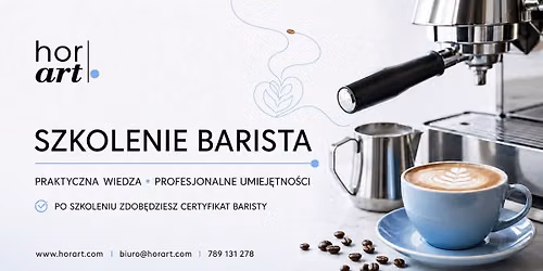 Kurs barista - Krak\u00f3w - tryb weekendowy