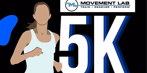 Movement Lab's Annual 5K Run\/Walk