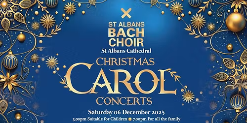 St Albans Bach Choir Carol Concerts 2025