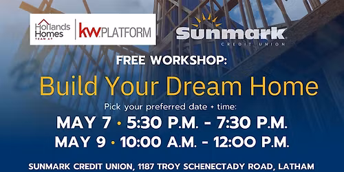 Free Workshop: Build Your Dream Home