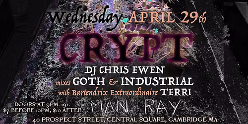 CRYPT Wednesday April 29th
