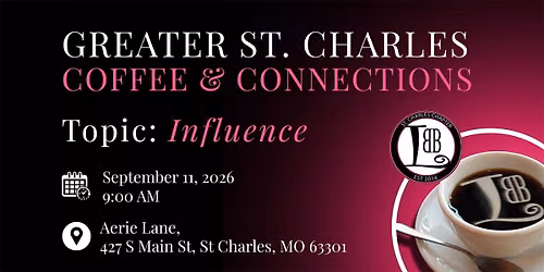 Greater St. Charles: Coffee and Connections