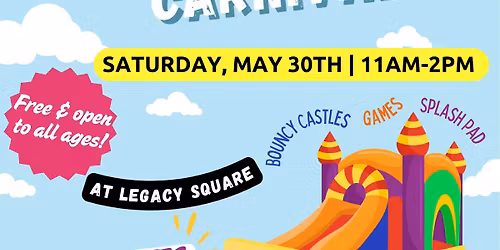 Summer Kickoff Carnival @ Legacy Square