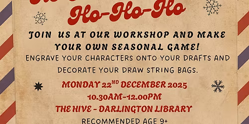 Darlington Libraries: Tic Tac Toe with a Ho, Ho, Ho! Workshop in the Hive
