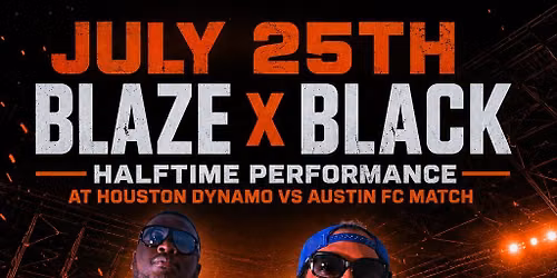 BLAZE X BLACK LIVE HALFTIME PERFORMANCE