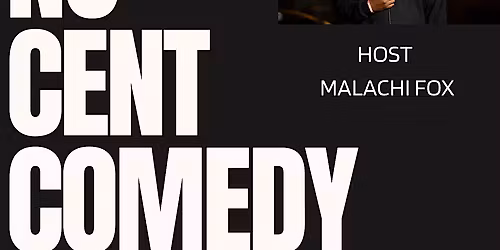 No Cent Comedy Show