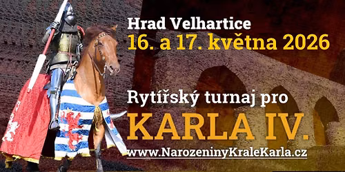 Ryt\u00ed\u0159sk\u00fd turnaj pro Karla IV. na Velhartic\u00edch 2026