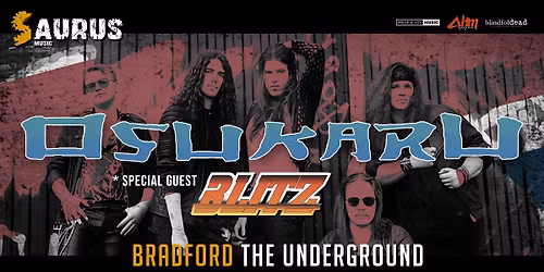 OSUKARU + BLITZ || BRADFORD || THE UNDERGROUND