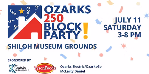 Ozarks 250 Block Party!
