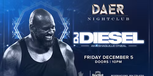 DJ DIESEL | DAER Nightclub