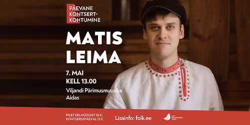 P\u00e4evane kontsertkohtumine: Matis Leima