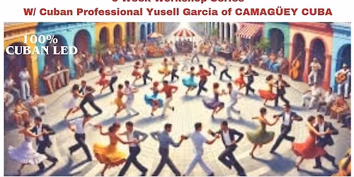 CUBAN RUEDA de CASINO 100% Authentic w\/ Cuban Professional Dancer Yusell Garcia of Camag\u00fcey