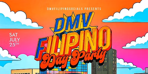 DMV Filipino Day Party! Summer edition with DJ CALDEE