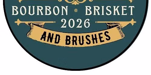 Bourbon Brisket & Brushes 2026