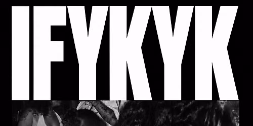 IFYKYK
