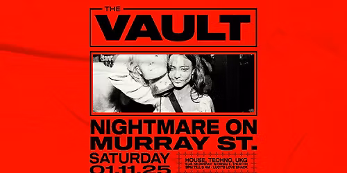 The Vault | Saturdays \u2013 Nightmare On Murray St.