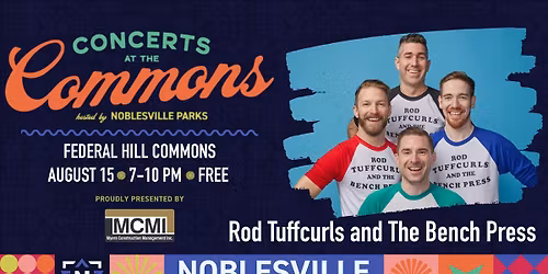 Concert at the Commons: Rod Tuffcurls and The Bench Press with opener The Rekt Band