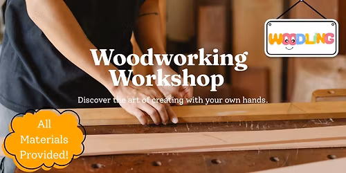 Wood Working Workshop