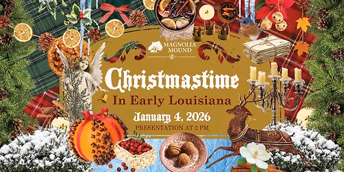 First Free Sundays: Christmastime in Early Louisiana