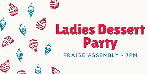 Ladies Dessert Party
