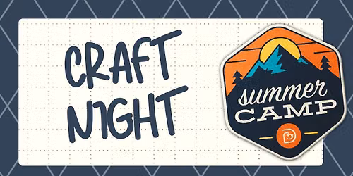 Summer Camp Craft Night