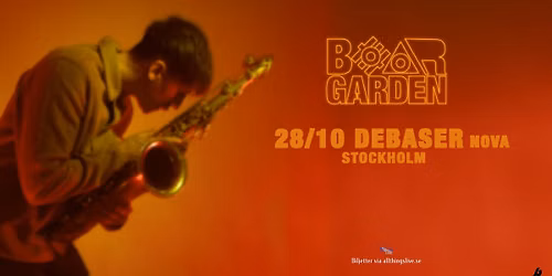 Bear Garden | Debaser Nova