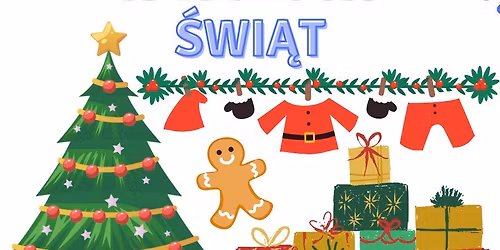 Weso\u0142ych \u015awi\u0105t - spektakl interaktywny dla dzieci i spotkanie z Miko\u0142ajem 