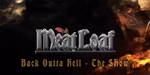 Meatloaf: Back Outta Hell live at Paradise Point Bowls