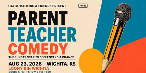 Parent Teacher Comedy @ The Bin