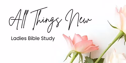 Ladies Bible Study: WEDNESDAYS