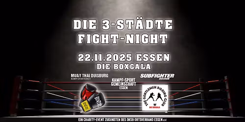 Die 3-St\u00e4dte-Fight-Night \u00b7 22.11.2025 \u00b7 Essen \u00b7 Die Boxgala