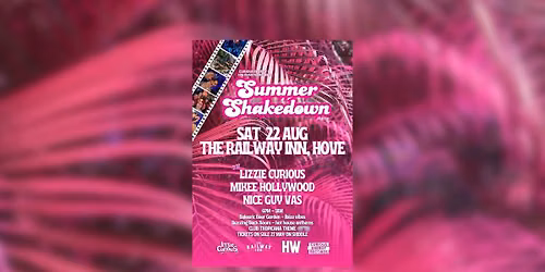 Summer Shakedown w\/ Lizzie Curious, Mikee Hollywood & Nice Guy Vas