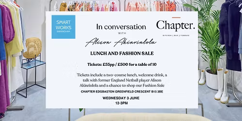 Smart Works Birmingham: In Conversation, Lunch and Fashion Sale at Chapter
