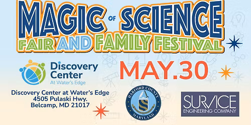 Discovery Center's 5th Annual Magic of Science Fair and Family Festival