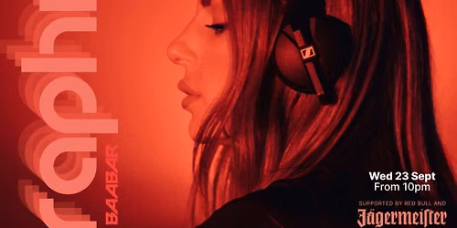 Baa Bar Presents: RAPHI