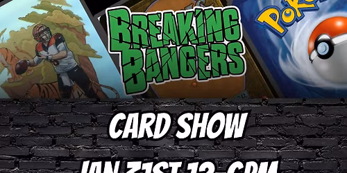 Breaking Bangers Card Show #2