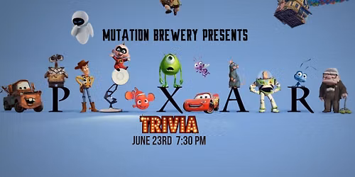 Pixar Movie Special Edition Team Trivia Night | Jun 23th | Mutation Brewing Company