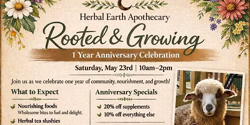 Rooted & Growing: 1 Year Anniversary Celebration