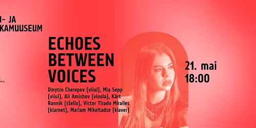 Kontsert "Echoes Between Voices" 
