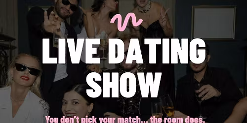 Live Dating Show  | 25-39 | Ralaigh Singles