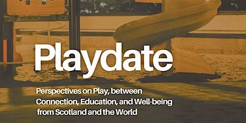 PLAYDATE - Perspectives on Play