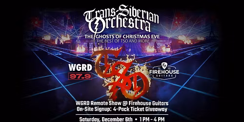 WGRD Trans-Siberian Orchestra Ticket Giveaway Sponsored By Firehouse Guitars \ud83d\udd25