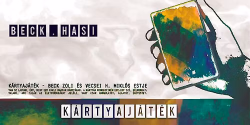 K\u00c1RTYAJ\u00c1T\u00c9K - Beck Zoli \u00e9s Vecsei H. Mikl\u00f3s estje R\u00e9vkom\u00e1romban