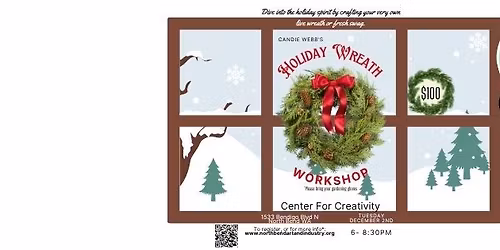Holiday Wreath Workshop with Candie Webb