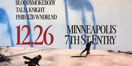 Shrimpnose & Friends w\/ student 1, BLOOD$MOKEBODY, Talia Knight, Phib b2b WNDRLND