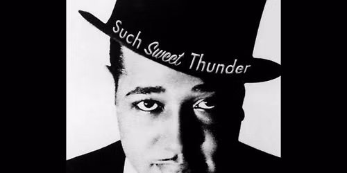 Such Sweet Thunder: Tribute to Duke Ellington and Billy Strayhorn