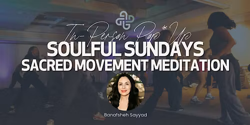 Soulful Sundays @ The London WEHO Los Angeles: Sacred Movement Meditation
